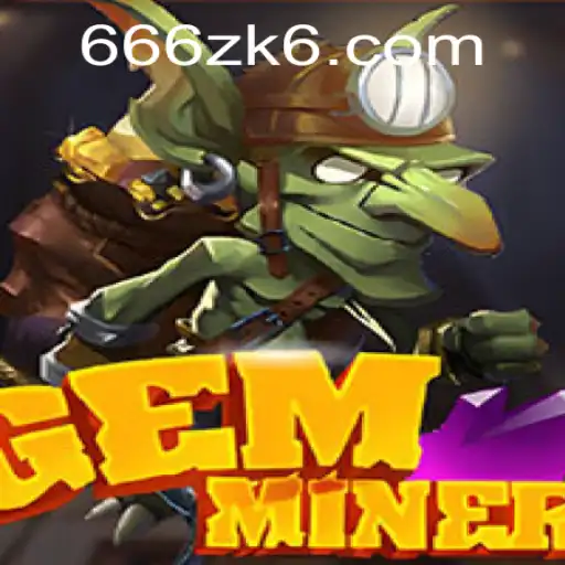 GemMiner 666zk Adventure