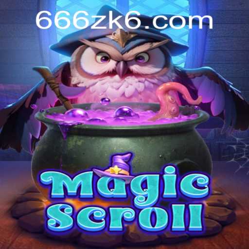 Unlocking the Mysteries of MagicScroll: A Journey into the Enchanting World of 666zk