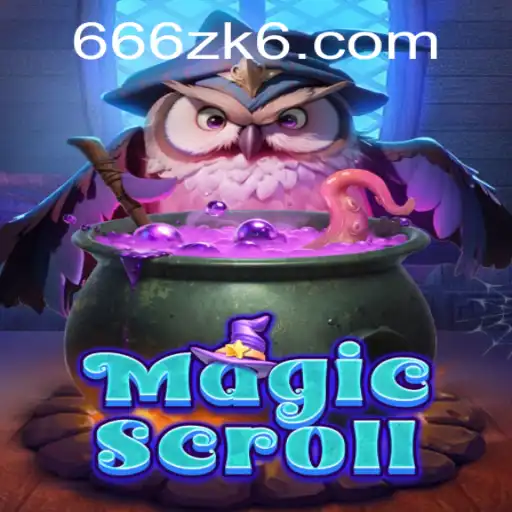 Unlocking the Mysteries of MagicScroll: A Journey into the Enchanting World of 666zk